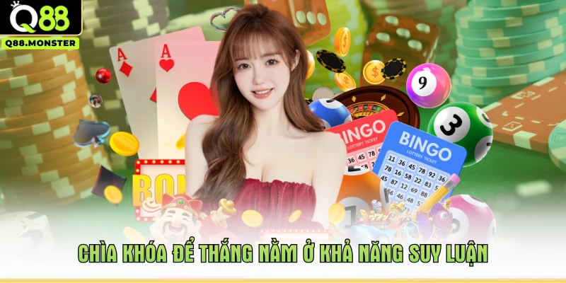 Chìa khóa để thắng nằm ở khả năng suy luận