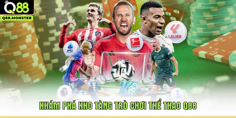 Khám phá kho tàng trò chơi thể thao Q88